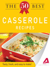 Cover image for The 50 Best Casserole Recipes